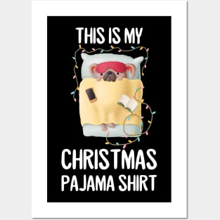 This is my Christmas pajama dog Posters and Art